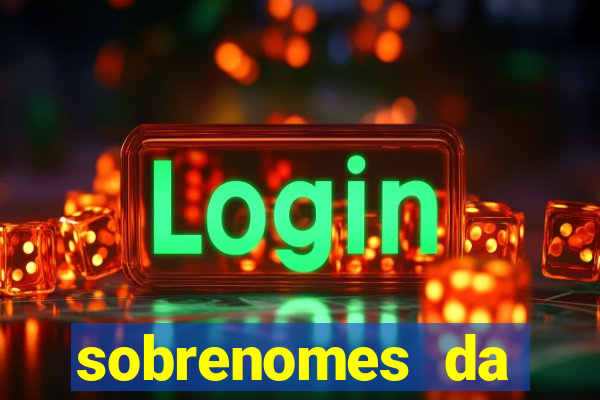 sobrenomes da realeza medieval